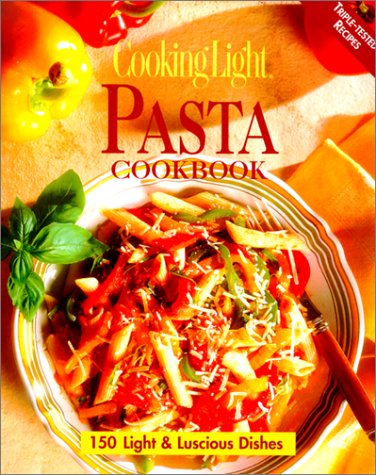 Book cover for Cooking Light Pasta Cookbook