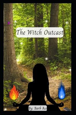 Book cover for The Witch Outcast