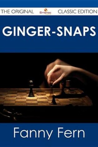 Cover of Ginger-Snaps - The Original Classic Edition