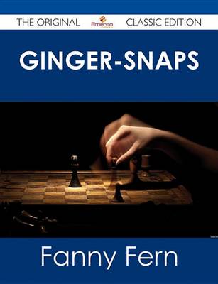 Book cover for Ginger-Snaps - The Original Classic Edition