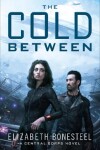 Book cover for The Cold Between