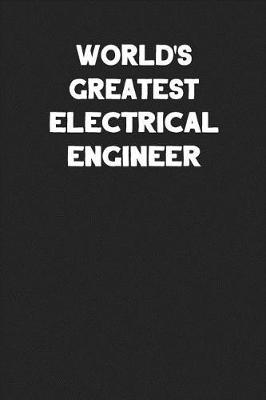 Book cover for World's Greatest Electrical Engineer