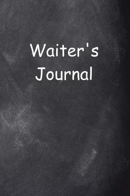 Book cover for Waiter's Journal Chalkboard Design