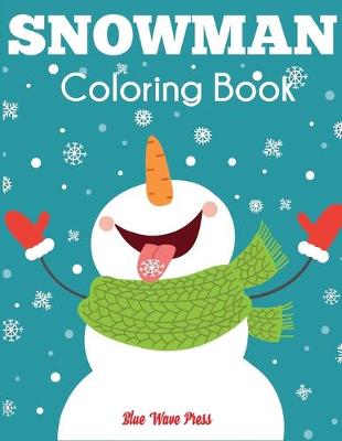 Book cover for Snowman Coloring Book