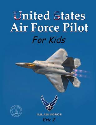 Book cover for United States Air Force Pilot for Kids