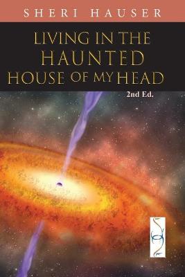 Book cover for Living in the Haunted House of my Head