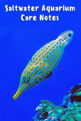 Book cover for Saltwater Aquarium Care Notes