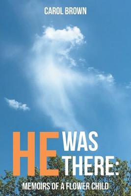 Book cover for He Was There