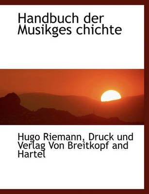 Book cover for Handbuch Der Musikges Chichte