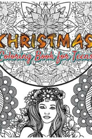 Cover of Christmas Coloring Book for Teens