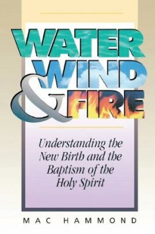 Cover of Water, Wind and Fire