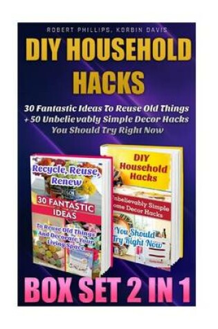 Cover of DIY Household Hacks Box Set 2 in 1