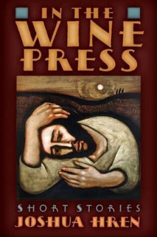 Cover of In the Wine Press