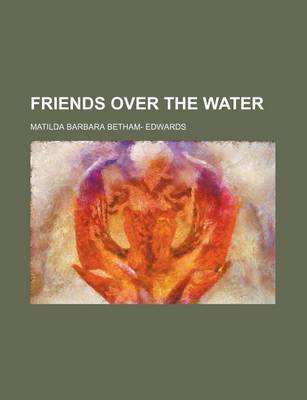 Book cover for Friends Over the Water