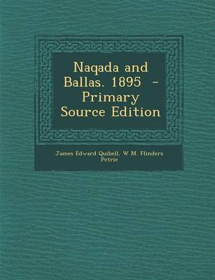 Book cover for Naqada and Ballas. 1895 - Primary Source Edition