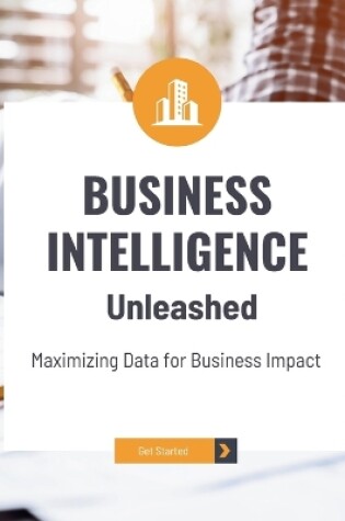 Cover of Business Intelligence Unleashed