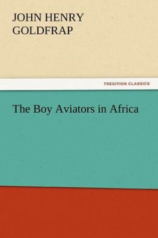 Cover of The Boy Aviators in Africa