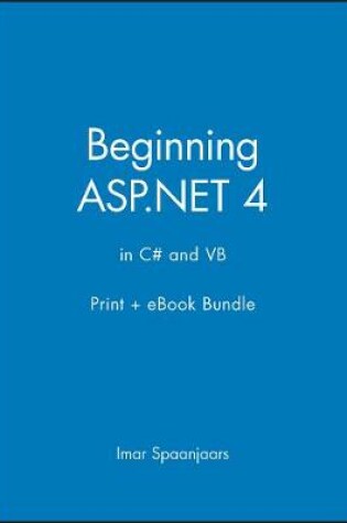 Cover of Beginning ASP.Net 4: In C# and VB Print + eBook Bundle