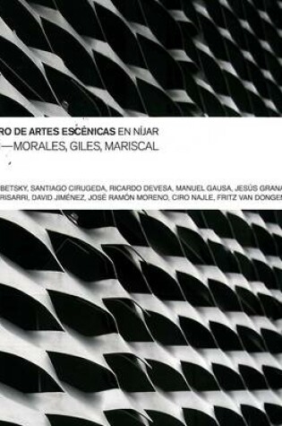 Cover of Performing Arts Centre, Villa Nijar, Almeria: Jos Morales, Sara De Giles and Juan Gonzlez Mariscal