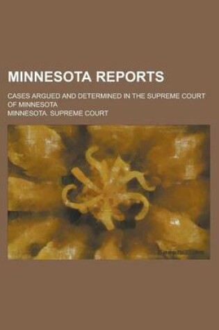 Cover of Minnesota Reports; Cases Argued and Determined in the Supreme Court of Minnesota Volume 28