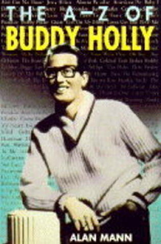 Cover of The A-Z of Buddy Holly
