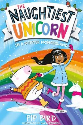 Cover of The Naughtiest Unicorn in a Winter Wonderland