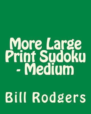 Book cover for More Large Print Sudoku - Medium
