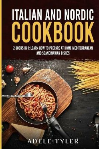 Cover of Italian and Nordic Cookbook