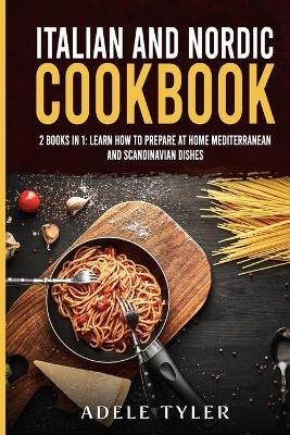 Book cover for Italian and Nordic Cookbook