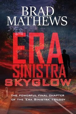 Book cover for Era Sinistra-Skyglow