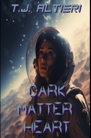 Cover of Dark Matter Heart