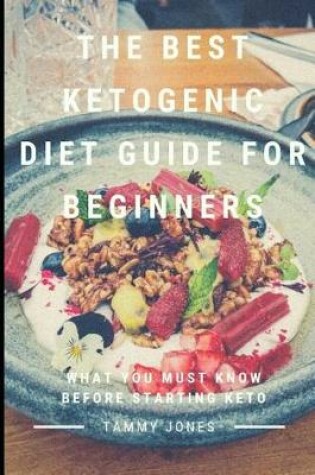 Cover of The Best Ketogenic Diet Guide for Beginners