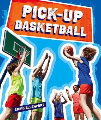 Book cover for Pick-Up Basketball