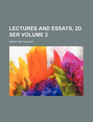 Book cover for Lectures and Essays, 2D Ser Volume 2