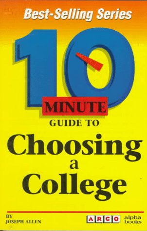 Book cover for 10 Minute Guide to Choosing a College