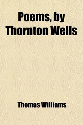 Book cover for Poems, by Thornton Wells