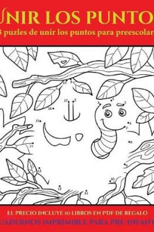 Cover of Cuadernos imprimible para pre-infantil (48 puzles de unir los puntos para preescolares)