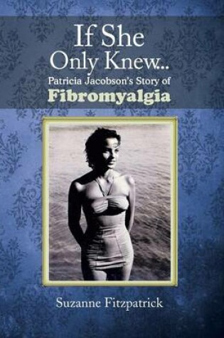 Cover of If She Only Knew . . .