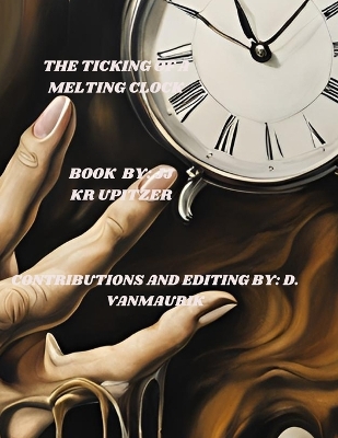 Book cover for The Ticking of a Melting Clock