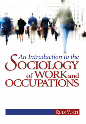 Book cover for An Introduction to the Sociology of Work and Occupations