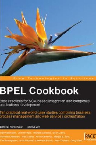 Cover of BPEL Cookbook: Best Practices for SOA-based integration and composite applications development