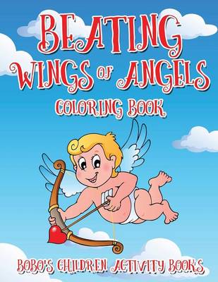 Book cover for Beating Wings of Angels Coloring Book