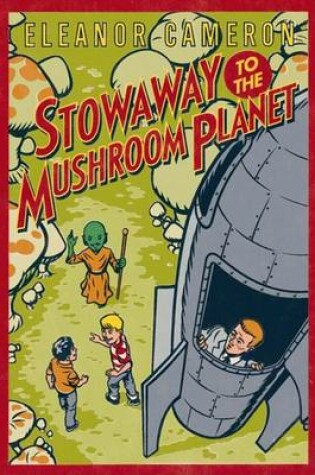 Cover of Stowaway to the Mushroom Planet