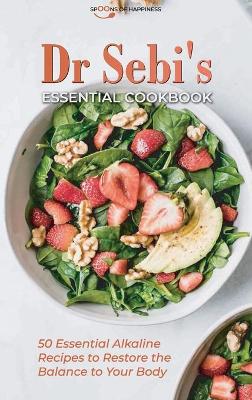 Cover of Dr Sebi's Essential Cookbook