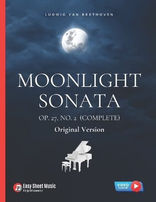 Book cover for Moonlight Sonata Op. 27, No. 2 (Complete) - Ludwig van Beethoven