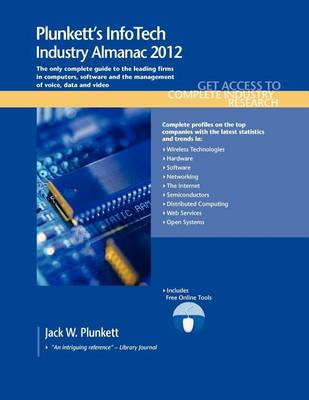 Book cover for Plunkett's InfoTech Industry Almanac 2012