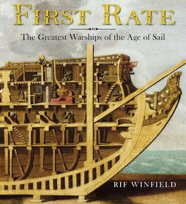 Book cover for First Rate: The Greatest Warship of the Age of Sail