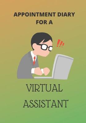 Book cover for Appointment Diary for a Virtual Assistant