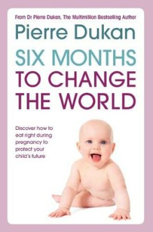 Cover of Six Months to Change the World