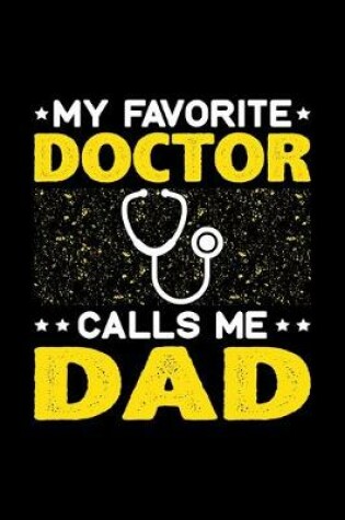 Cover of My Favorite Doctor Calls Me Dad